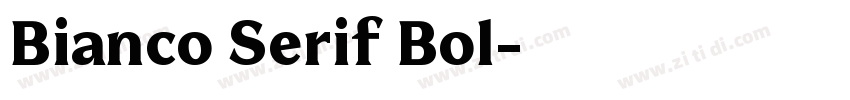 Bianco Serif Bol字体转换
